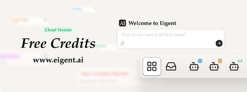 🗣  每日羊毛线报  👈🏵  Eigent - 多智能体AI自动化工作平台🍥 简介