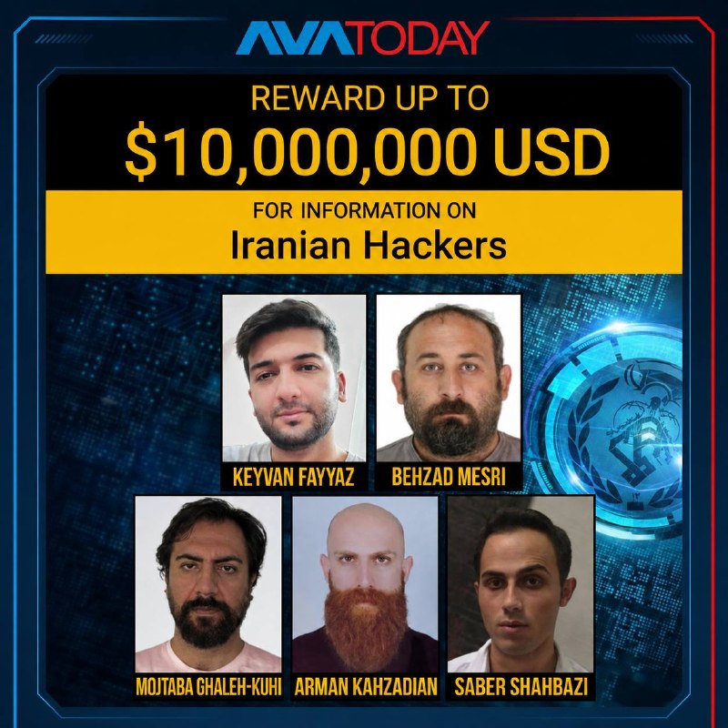 AVATODAY: 🔺🔻آمریکا برای اطلاعات درباره پنج هکر ایرانی تا ۱۰ میلیون دلار پاداش تعیین کردوزارت امور خارجه آمریکا اعلام کرد برای دریا