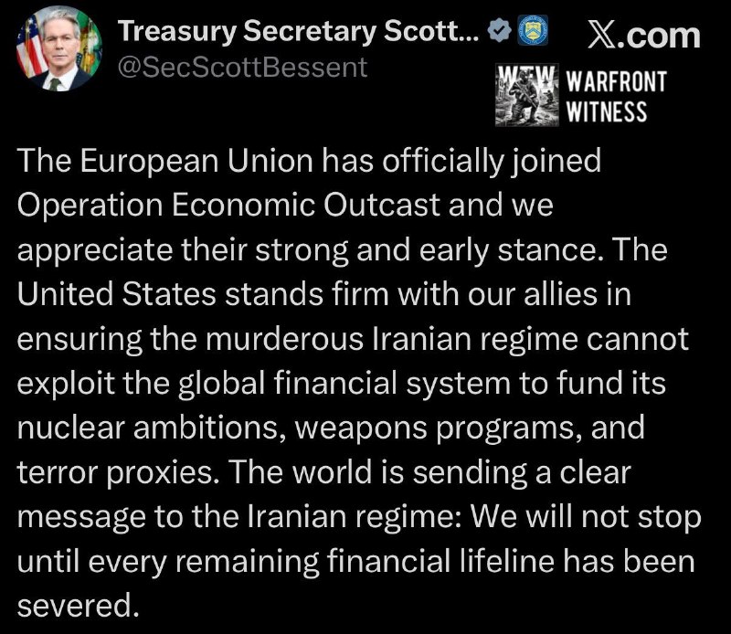 ️🇺🇸🇪🇺🇮🇷U.S. שר האוצר בסן אומר שהאיחוד האירופי הצטרף רשמית למבצע "מנודה כלכלית".
