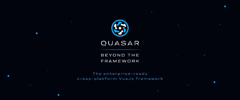 🍭 #UI框架 #VueJS #前端开发🏵 Quasar - VueJS高性能UI构建🍥 简介