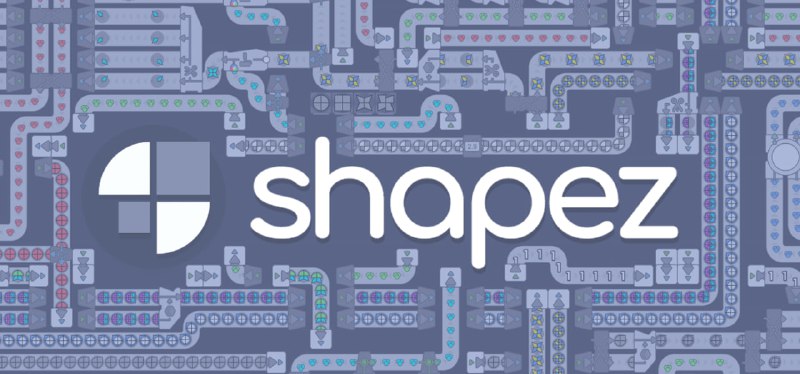 🗣 赚钱项目🏵  #程序 |  shapez.io - 游戏《异形工厂》开源代码🍥  简介