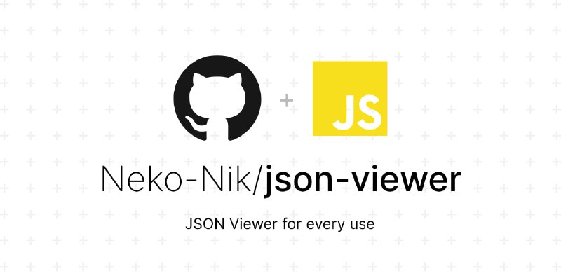 🗣  赚钱项目  |  助力我们  👈🏵  #程序 |  JSON Viewer - 在线处理JSON数据🍥 简介