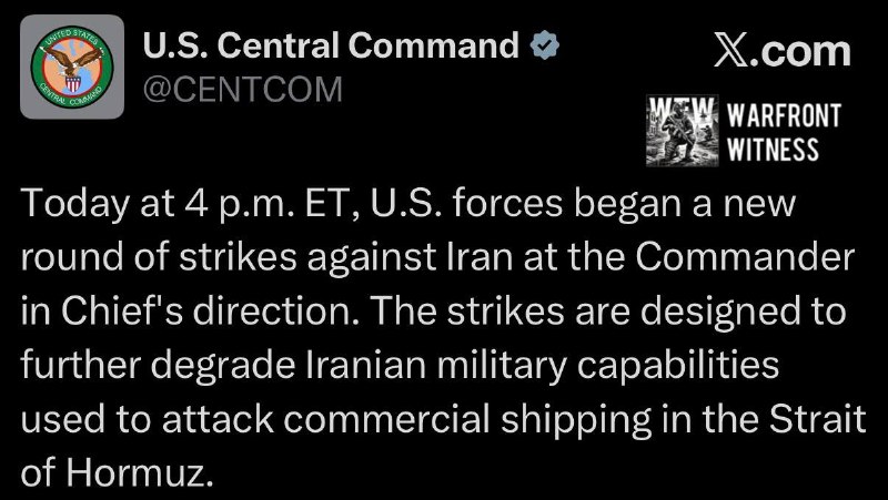 ️🇺🇸🇮🇷CENTCOM הכריזה על סבב חדש של תקיפות נגד איראן.