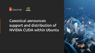 Canonical 宣布将在 Ubuntu 中支持并分发 NVIDIA CUDAUbuntu 发行商 Canonical 今日宣布，将在 Ubuntu 软件仓库中支持并分发 NVIDIA CUDA 工具包。CUDA 是一个并行计算平台和编程模型，允许开发者使用 NVIDIA GPU 进行通用处理。此举将大幅简化 CUDA 的安装过程，开发者无需再从 NVIDIA 官网下载工具包，而是可以通过 Ubuntu 原生环境直接访问 CUDA。一旦完全集成，当前的多步骤安装过程将简化为单个命令。这使得 CUDA 更容