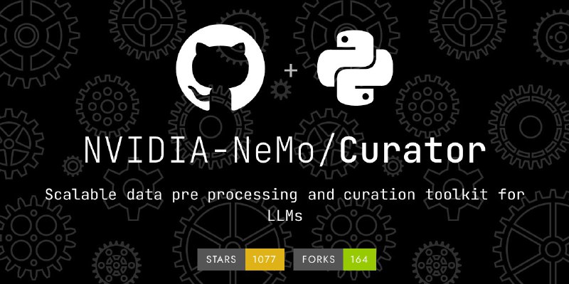🍭  #数据处理 #AI模型训练🏵  NeMo Curator - 多模态数据高效清洗🍥 简介