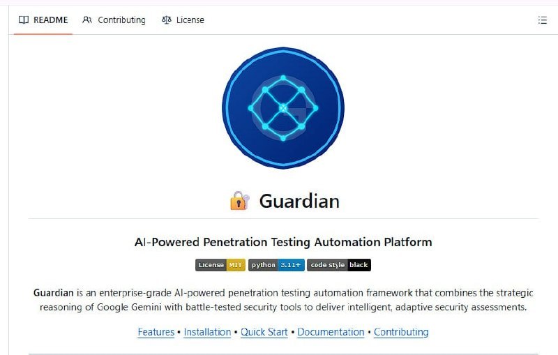🍭 #AI #网络安全 #自动化测试🏵 Guardian - AI驱动渗透测试自动化工具🍥 简介