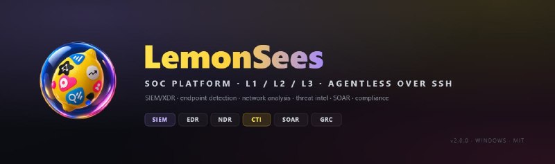 🍭 #网络安全 #监控系统🏵 LemonSees - 无代理SOC与GRC监控平台🍥 简介