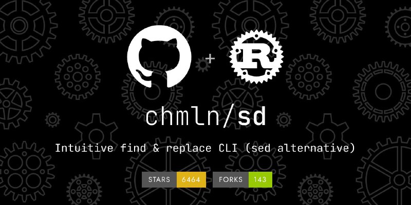🍭  #命令行工具 #文本处理🏵  sd - 直观的查找替换命令行工具🍥 简介