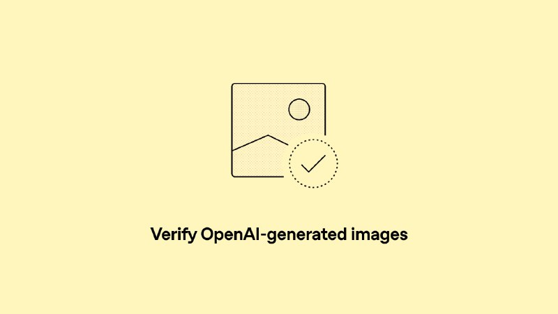 谷歌在搜索和 Chrome 中推出 AI 内容识别功能，OpenAI 推出 AI 生成图像验证工具谷歌宣布将 SynthID 识别工具引入搜索引擎和 Chrome 浏览器