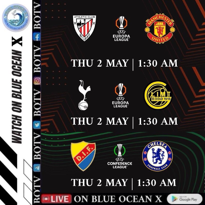 01 :UEFA Conference League: Djurgården vs Chelsea02 :UEFA Europa League: Tottenham vs Bodø Glimt03 :UEFA Conference League: Real Betis vs Fiorentina04 :UEFA Europa League: Athletic Club vs Man United