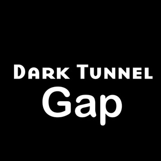 Dark Tunnel Gap / گروه دارک تونل