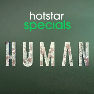 Human Web Series Season 1 2 Hindi Tamil Telugu Malayalam Kannada Dubbed in Hotstar Humman 720p 1080p 480p Telegram Group Link