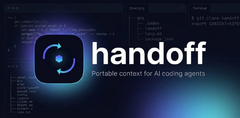 🍭 #AI工具 #开发效率 #工作流自动化🏵 Handoff - AI代理跨工具上下文同步🍥 简介