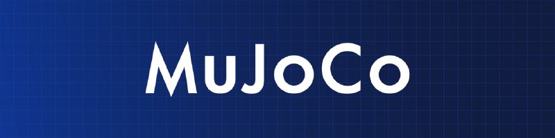 🍭 #物理引擎 #机器人模拟🏵 MuJoCo - 物理引擎🍥 简介