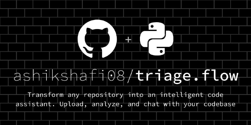 🗣  每日羊毛线报  👈🏵  triage.flow - 代码库智能助手🍥 简介