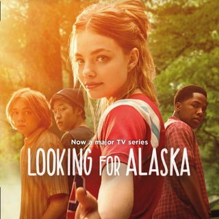 Looking For Alaska English/720p Telegram Group Link