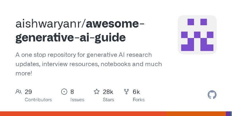 🍭 #人工智能 #学习资源 #开发指南🏵 Awesome-generative-ai-guide - 生成式人工智能学习库🍥 简介
