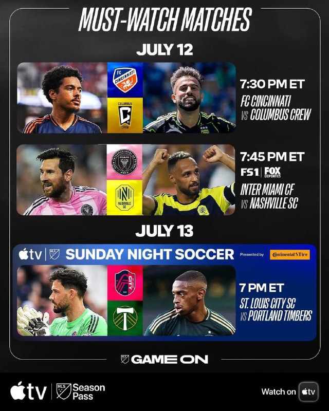New Events For MLS  Total Events: 14 MLS 01 :Orlando City vs CF Montréal @ Jul 12 7:30 PMMLS 02 :FC Cincinnati vs Columbus Crew @ Jul 12 7:30 PMMLS 03 :Charlotte FC vs New York City Football Club @ Jul 12 7:30 PMMLS 04 :Philadelphia Union vs New York Red Bulls @ Jul 12 7:30 PMMLS 05 :Toronto FC vs Atlanta United @ Jul 12 7:30 PMMLS 06 :Inter Miami CF vs Nashville SC @ Jul 12 7:45 PMMLS 07 :Chicago Fire FC vs San Diego FC @ Jul 12 8:30 PMMLS 08 :Austin FC vs New England Revolution @ Jul 12 8:30 PMMLS 09 :Sporting Kansas City vs Seattle Sounders FC @ Jul 12 8:30 PMMLS 10 :Minnesota United vs San Jose Earthquakes @ Jul 12 8:30 PMMLS 11 :Real Salt Lake vs Houston Dynamo FC @ Jul 12 9:30 PMMLS 12 :Colorado Rapids vs Vancouver Whitecaps FC @ Jul 12 9:30 PMMLS 13 :LA Galaxy vs D C United @ Jul 12 10:30 PMMLS 14 :Los Angeles Football Club vs FC Dallas @ Jul 12 10:30 PM