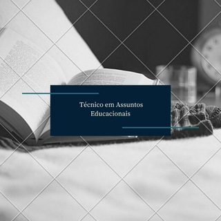 TÉCNICO EM ASSUNTOS EDUCACIONAIS