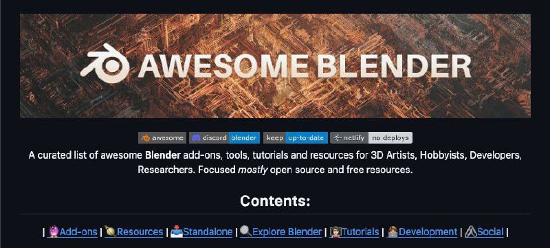 🍭 #Blender资源 #开发工具🏵 Awesome-blender - Blender资源库🍥 简介