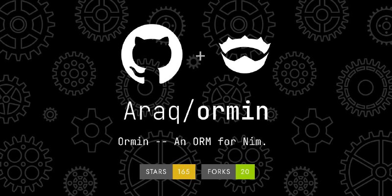 🍭  #数据库开发 #ORM框架🏵  Ormin - Nim语言轻量ORM🍥 简介