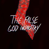 𝕿𝖍𝖊 𝕱𝖆𝖑𝖘𝖊 𝖌𝖔𝖉 𝕴𝖓𝖉𝖚𝖘𝖙𝖗𝖞