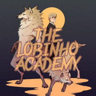 THE LOBINHO ACADEMY🐺📚 Telegram Group Link