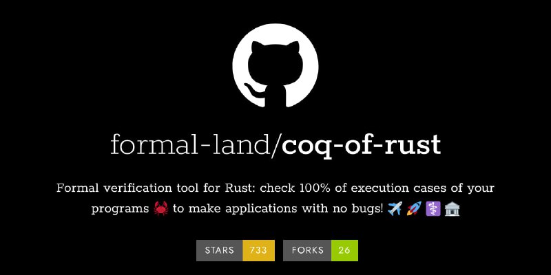 🗣  每日羊毛线报  👈🏵 coq-of-rust - Rust形式化验证工具🍥 简介