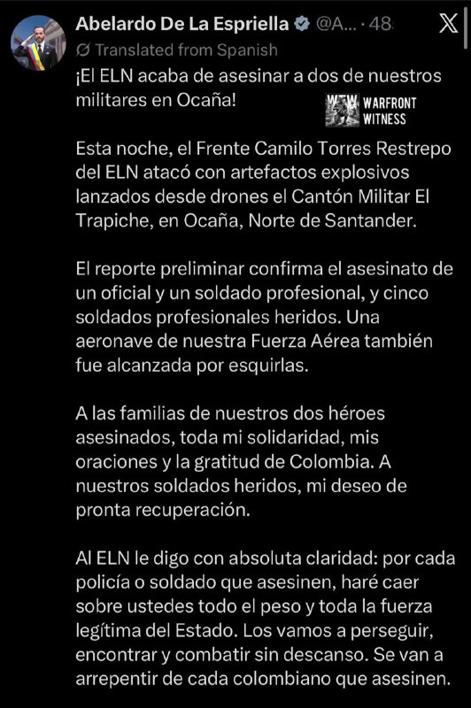 ️🇨🇴🇨🇴נשיא קולומביה אספרילה אומר כי שני חיילים קולומביאנים נהרגו בהתקפת המל"ט של ELN על בסיס באוקנה, נור…
