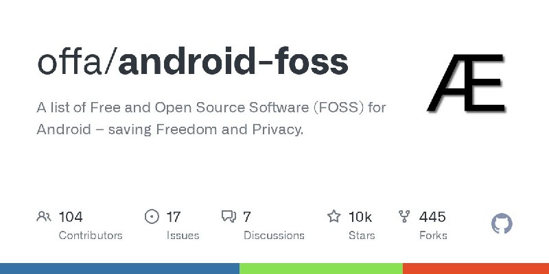 🍭 #开源软件 #Android工具🏵 Android FOSS - Android开源软件资源库🍥 简介