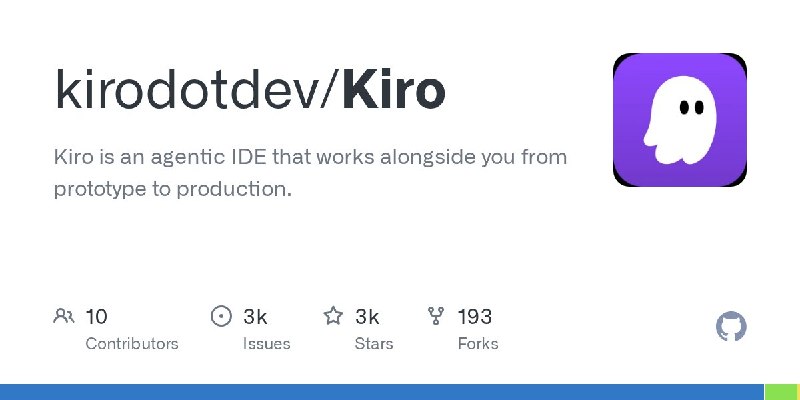 🍭 #开发工具 #IDE #CLI🏵 Kiro - AI辅助开发工具🍥 简介