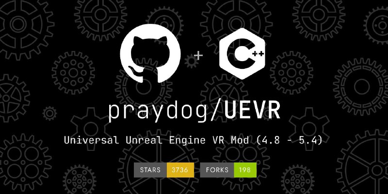 🍭  #VR游戏 #Unreal引擎模组 🏵  Universal Unreal Engine VR Mod - 虚幻引擎VR适配🍥 简介