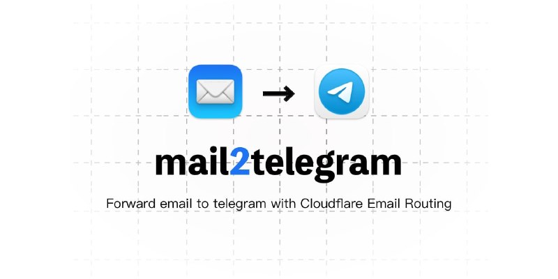 🍭 #邮件处理 #自动化工具 #Cloudflare🏵 Mail2telegram - 邮件转发至Telegram推送🍥 简介