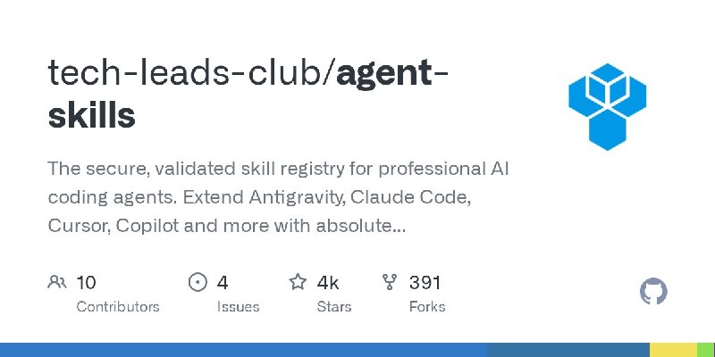 🍭 #AI开发 #智能代理 #开发者工具🏵 Agent Skills - AI代理技能注册表与扩展库🍥 简介