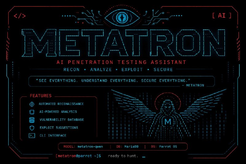 🍭 #渗透测试 #人工智能🏵 METATRON - AI驱动的渗透测试助手🍥 简介