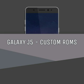 Galaxy J5 - CUSTOM ROMS Telegram Group Link