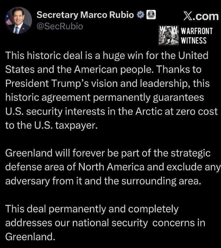 ️🇺🇸🇩🇰🇬🇱U.S. שר החוץ רוביו תיאר את ההסכם עם גרינלנד ודנמרק כניצחון לאמריקאים ומבטיח לצמיתות את האינטרסים הביטחוניים של ארה"ב באזור הארקטי.