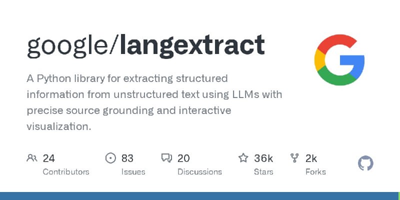 🍭 #数据提取 #AI工具🏵 LangExtract - 提取结构化数据🍥 简介
