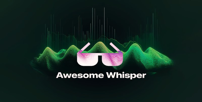 🍭 #AI工具 #语音识别 #资源列表🏵 Awesome-whisper - Whisper AI语音识别资源集🍥 简介