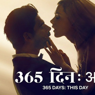 365 Days: This Day 2022 2020 Movie HD Hindi English Tamil Telugu Malayalam Subtitles Dubbed in Dni 365Days thisday 3 6 5 days Telegram Group Link
