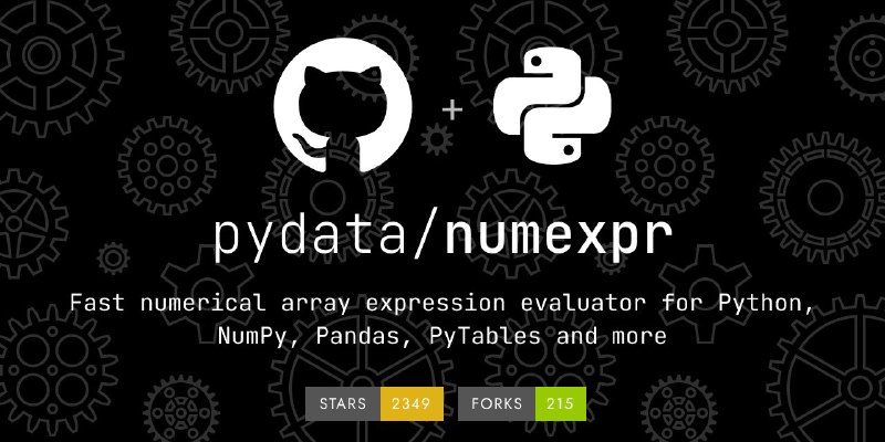 🍭  #数值计算 #性能优化🏵  NumExpr - 数组表达式高效计算🍥 简介