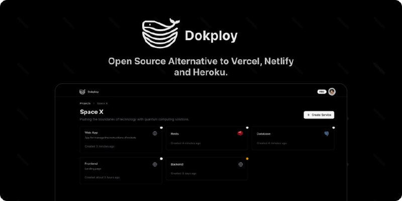 🗣  每日羊毛线报  👈🏵  Dokploy - 开源自托管 PaaS 平台🍥 简介