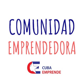 Comunidad Emprendedora 🇨🇺 CubaEmprende Telegram Group Link