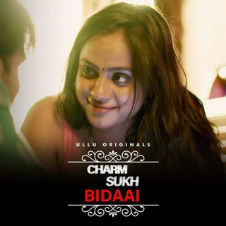 Charmsukh bidaai ullu webseries ( Telugu Tamil Kannada Malayalam ) Telegram Group Link
