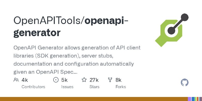 🍭 #API开发 #代码自动化 #开发工具🏵 OpenAPI Generator - 自动化生成API客户端与服务端代码🍥 简介