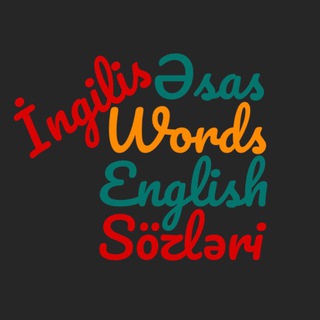 İngilis Dilinin Əsas Sözləri