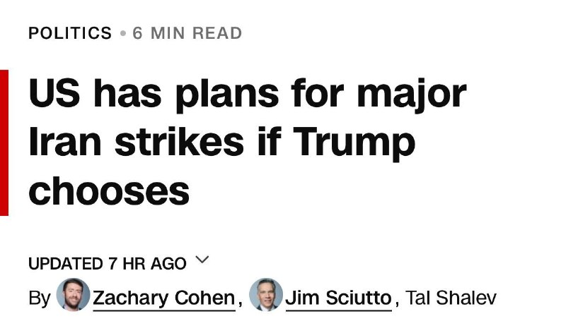 CNN, שמצטטת שני פקידים אמריקאים, מדווחת כי פיקוד מרכז ארה"ב מוכן לבצע מבצע צבאי חדש נגד איראן תוך 96 שעות ב…