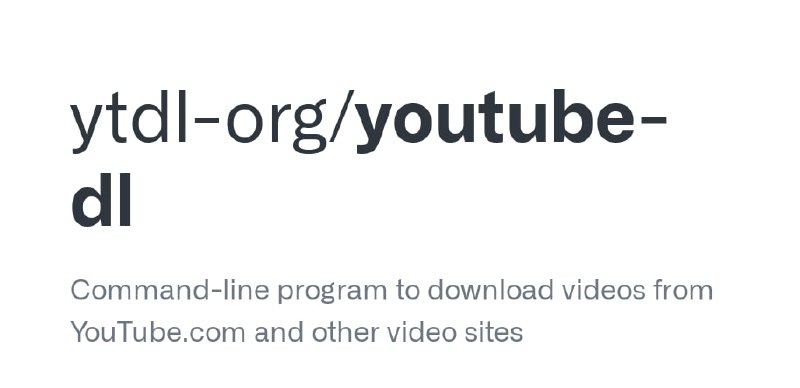 #youtube-dl #开源 #视频下载 🏵  #程序 |  youtube-dl - 命令行视频下载🍥  简介