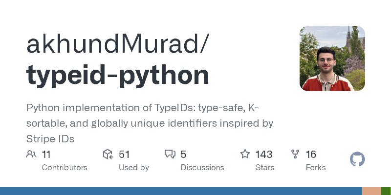 🍭  #Python #开发工具🏵  Typeid-python - 安全可排序的全局唯一ID🍥 简介