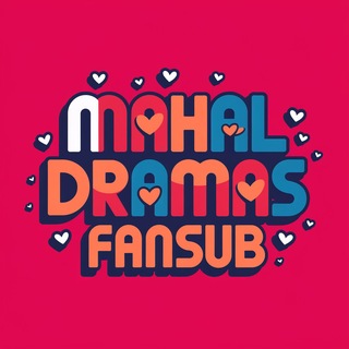 Mahal Dramas Fansub [OFICIAL]